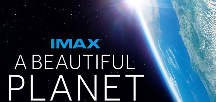 A Beautiful Planet - IMAX Geode