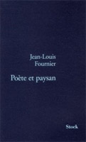Jean-Louis Fournier Poète et paysan