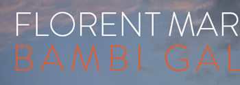 Florent Marchet - Bambi Galaxy