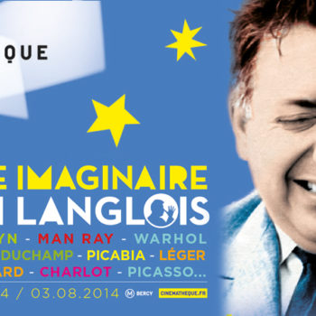 Le musée imaginaire d'Henri Langlois à la Cinémathèque 2