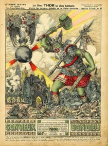 François Clasquin, Imagerie d’Epinal, n°87, La guerre 1914-1915 en images : faits, combats, épisodes, récits. Le Dieu Thor, la plus barbare d’entre les plus barbares divinités de la vieille Germanie », 1915. © Collection particulière