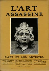 L’art et les artistes, numéro spécial « L’Art assassiné », 1917. © Collection particulière