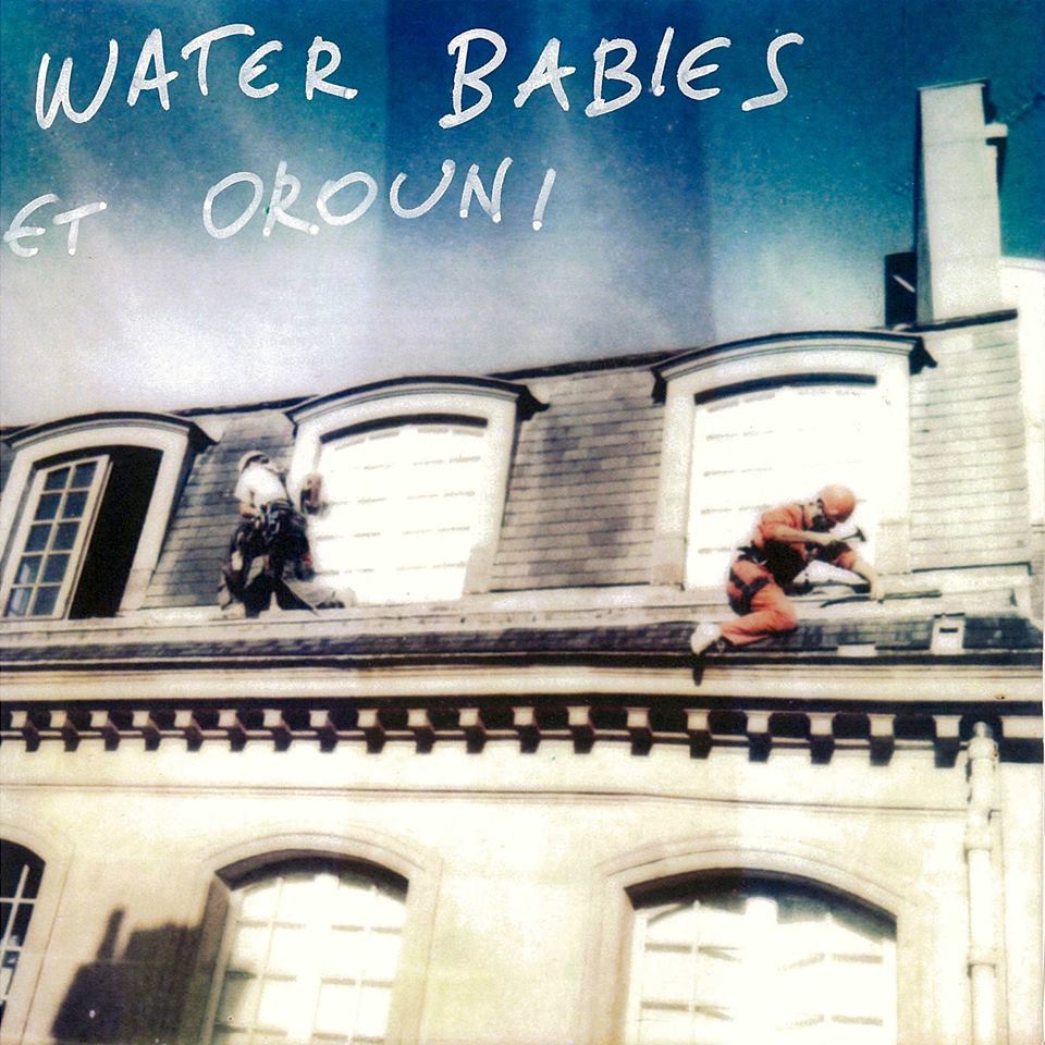 Le split single de Water Babies & Orouni 2