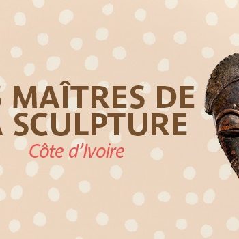 Exposition Les Maîtres de la sculpture de Côte d'Ivoire au Quai Branly 3