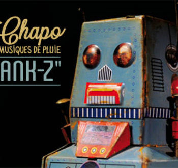 Chapi Chapo et les petites musiques de pluie