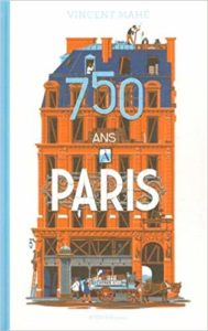 750 ans à Paris Vincent Mahé