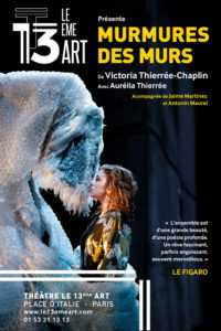 Murmures des murs, le spectacle onirique de Victoria Thierrée-Chaplin et Aurélia Thierrée, à voir au 13e théâtre 3 Murmures des murs © DR