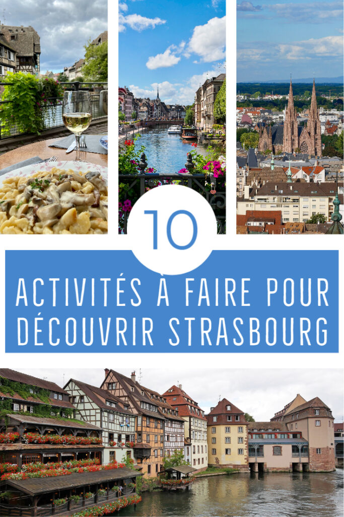 10 activités à faire pour découvrir Strasbourg