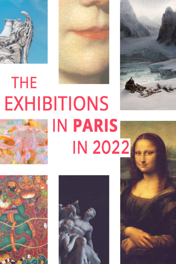 The exhibitions in Paris in 2022