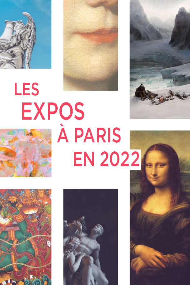 Les expositions à Paris en 2022