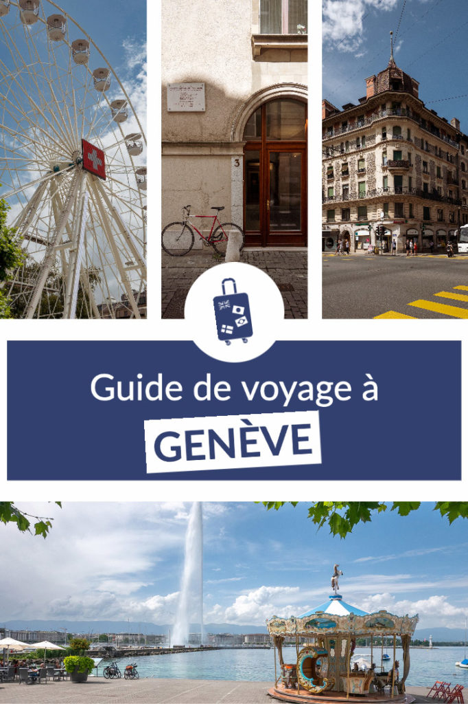 Guide de voyage à Genève