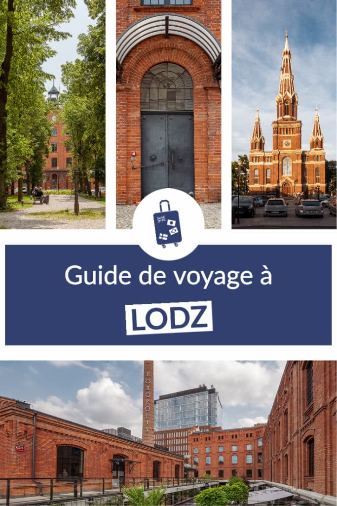 Guide de voyage à Lodz, en Pologne