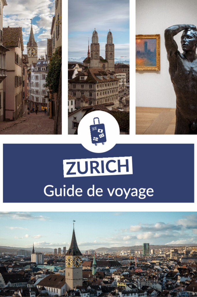 Guide de voyage sur Zurich