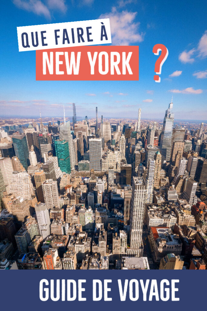 Que faire à New York ?
