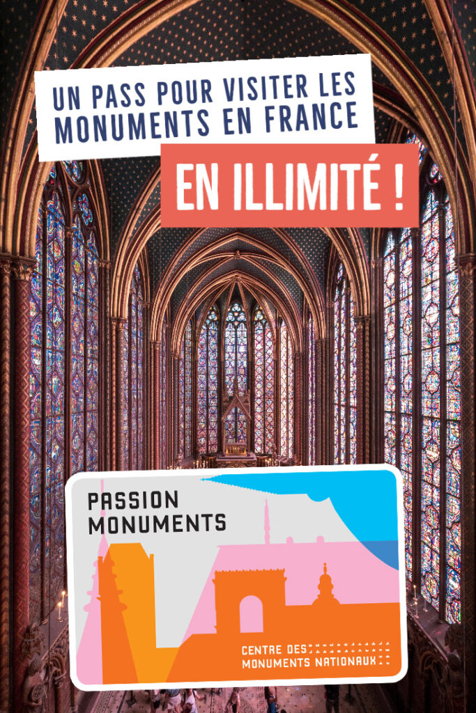 Un pass pour visiter les monuments de France en illimité