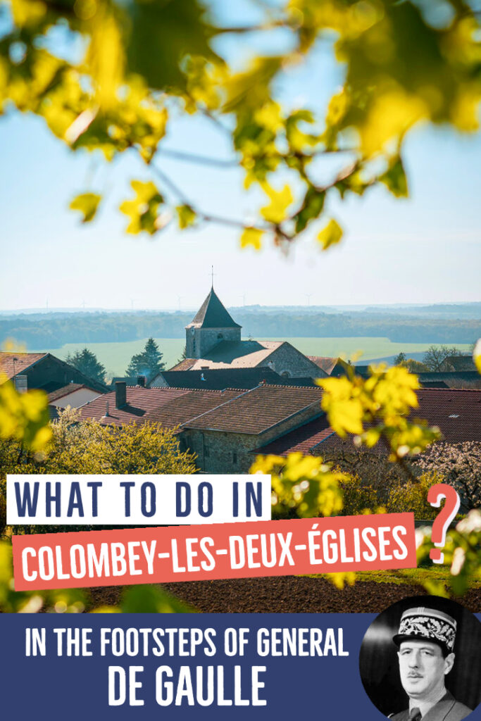What to do in Colombey-les-deux-églises ? In the footsteps of the General de Gaulle