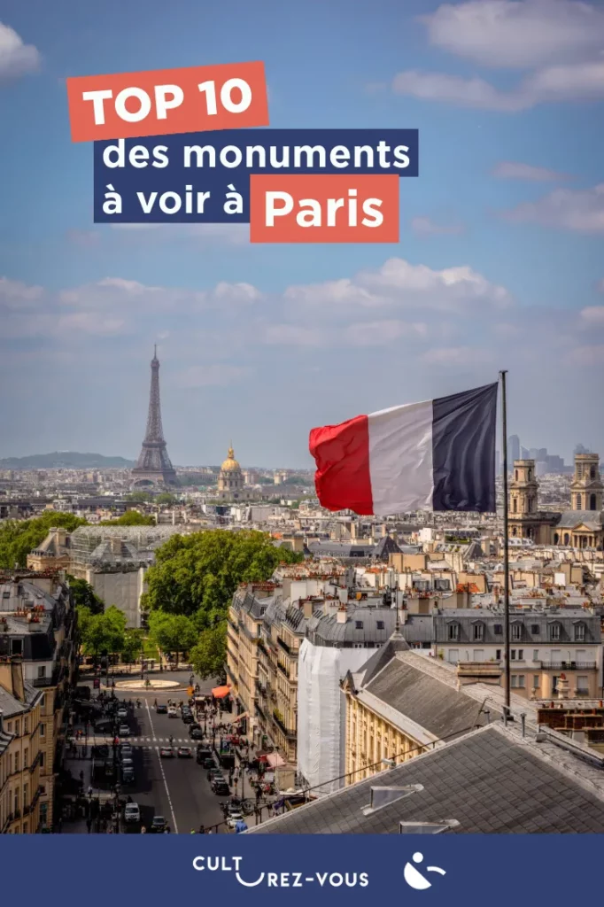 TOP 10 des visites à faire à Paris